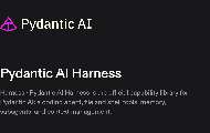 Pydantic 发布 AI Harness 文档，模块化能力框架赋能生产级智能体